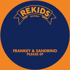 Lire la suite à propos de l’article Frankey & Sandrino reviennent chez Rekids avec un EP nommé <em>Please</em>, incluant un remix d’Echonomist