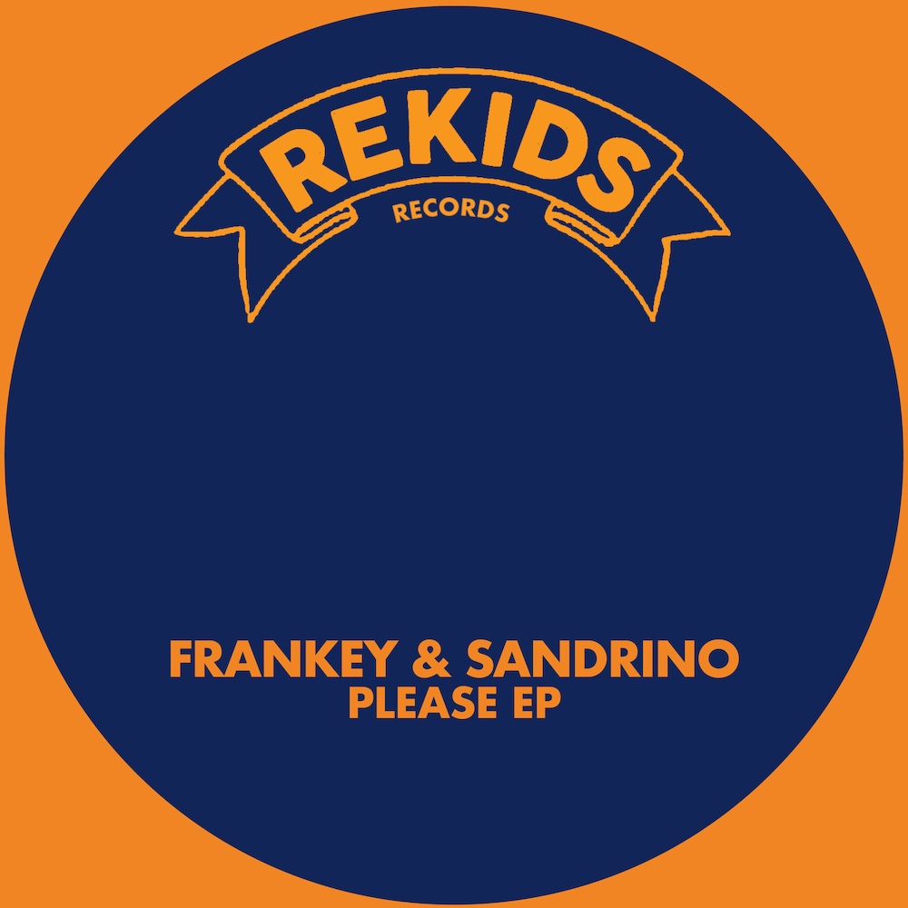 You are currently viewing Frankey & Sandrino reviennent chez Rekids avec un EP nommé <em>Please</em>, incluant un remix d’Echonomist
