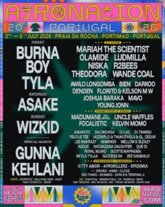 Lire la suite à propos de l’article Afro Nation Portugal dévoile son programme complet avec ses présentateurs & djs, pool parties, boat parties, takeovers d’hôtels, Yam food court,  rencontres exclusives avec les artistes dont Burna Boy, Tyla, Asake, Wizkid, Theodora, Kehlani, Niska, Ludmilla, Uncle Waffles et bien d’autres, pour la 6e édition de la plus grande célébration afrobeats au monde, du 3 au 5 juillet 2026, à Portimão dans le sud du Portugal