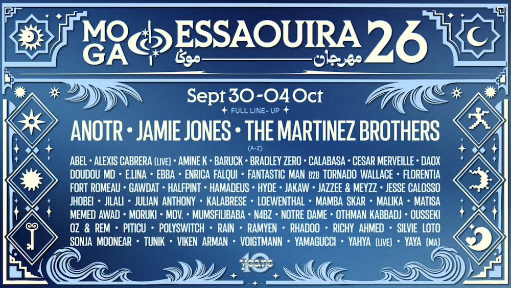Lire la suite à propos de l’article MOGA Essaouira, du 30 sept. au 4 oct. 2026, dévoile sa programmation complète et un lineup de haute volée pour ses dix ans, avec The Martinez Brothers, Jamie Jones, ANOTR, Fort Romeau, Notre Dame, Rhadoo, Sonja Moonear, Yaya, Richie Ahmed, Bradley Zero, Silvie Loto et bien d&rsquo;autres