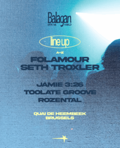 Lire la suite à propos de l’article Folamour, Seth Troxler et Jamie 3:26 en tête d’affiche de Balagan World, le plus grand événement en Open Air au bord des canaux de Bruxelles, le 29 août 2026