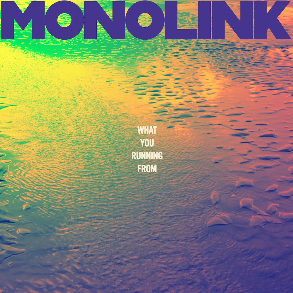 You are currently viewing Monolink revient avec un single nommé « What You Running From », entre émotion et énergie dancefloor, via Embassy One