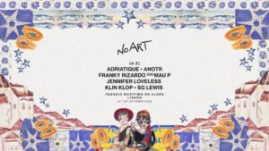 Lire la suite à propos de l’article No Art revient à Lisbonne, le 10 octobre 2026, avec ANOTR, Adriatique, Franky Rizardo en duo avec Mau P, SG Lewis et bien d&rsquo;autres encore