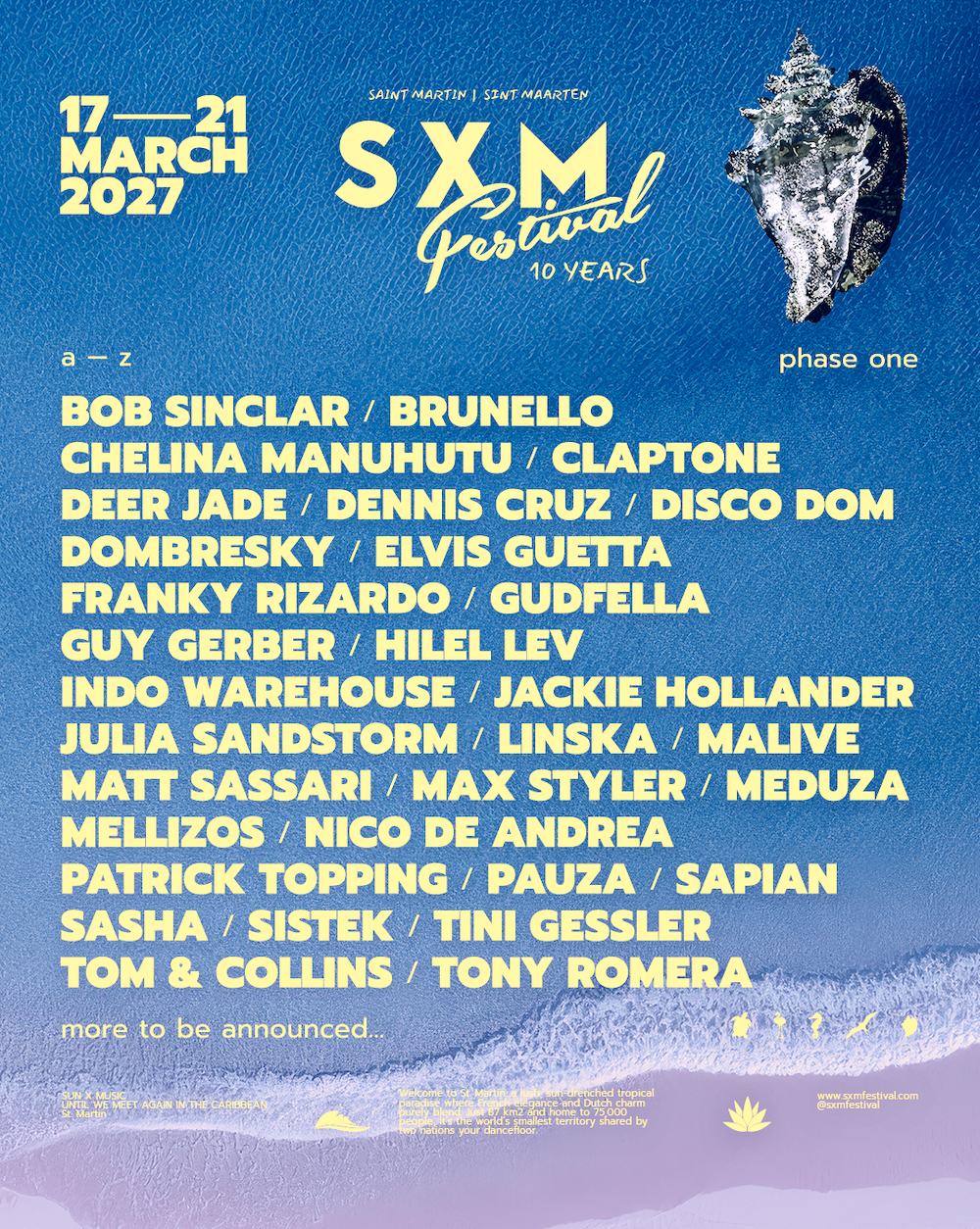 You are currently viewing SXM Festival dévoile la programmation historique de sa 10e édition, du 17 au 21 mars 2027, avec Bob Sinclar, Dennis Cruz, Franky Rizardo, MEDUZA, Sasha, Claptone et bien d&rsquo;autres encore