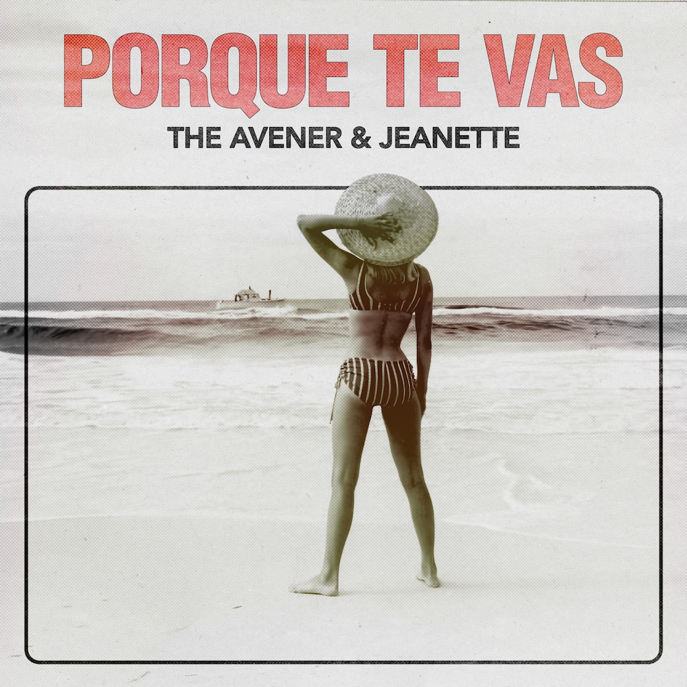 You are currently viewing The Avener revisite le grand classique intemporel de Jeanette, « Porque Te Vas », pour en faire un hymne « French Touch » gorgé de soleil, via Capitol et 96 Musique