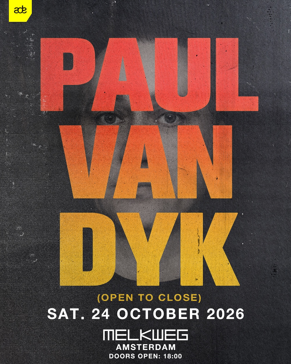 You are currently viewing Paul van Dyk revient à l&rsquo;ADE avec Open-To-Close Set au Melkweg Rabozaal, le 24 octobre 2026